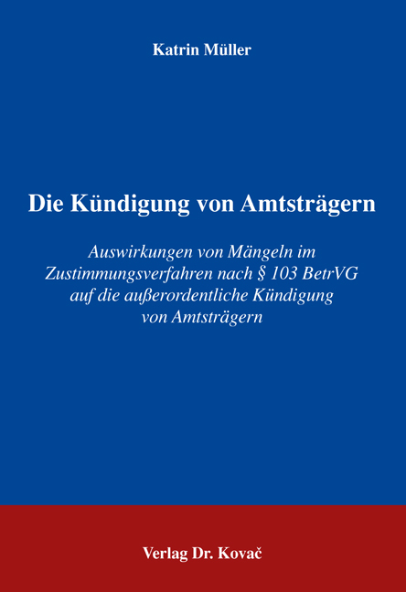 Die K&uuml;ndigung von Amtstr&auml;gern - Katrin M&uuml;ller