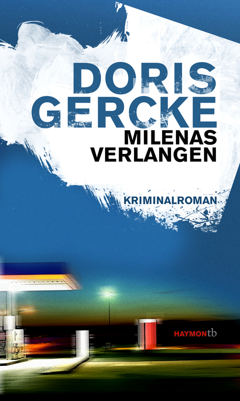 Milenas Verlangen - Doris Gercke