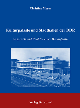 Kulturpaläste und Stadthallen der DDR