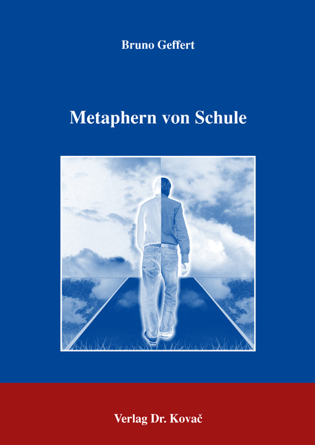Metaphern von Schule - Bruno Geffert