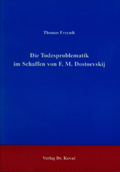 Die Todesproblematik im Schaffen von F. M. Dostoevskij