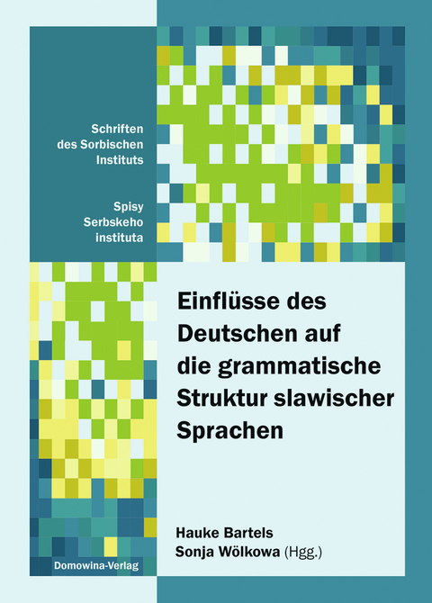 Einfl&uuml;sse des Deutschen auf die grammatische Struktur slawischer Sprachen - 