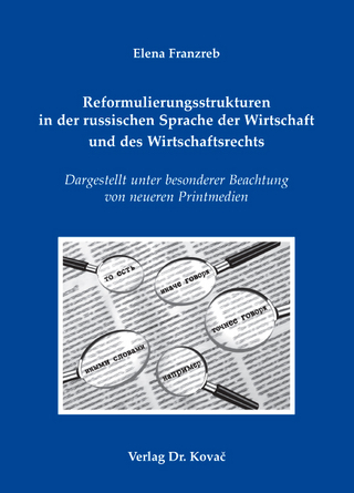 Reformulierungsstrukturen in der russischen Sprache der Wirtschaft und des Wirtschaftsrechts