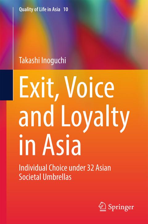 Exit, Voice and Loyalty in Asia - Takashi Inoguchi