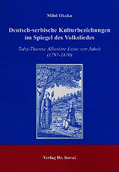 Deutsch-serbische Kulturbeziehungen im Spiegel des Volksliedes - Milo&scaron; Okuka