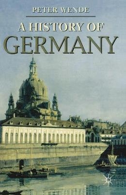 History of Germany - Peter Wende