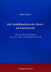 Die Vorbildfunktion des Staates im Umweltrecht