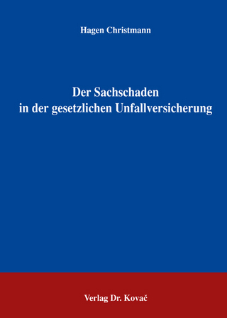 Der Sachschaden in der gesetzlichen Unfallversicherung