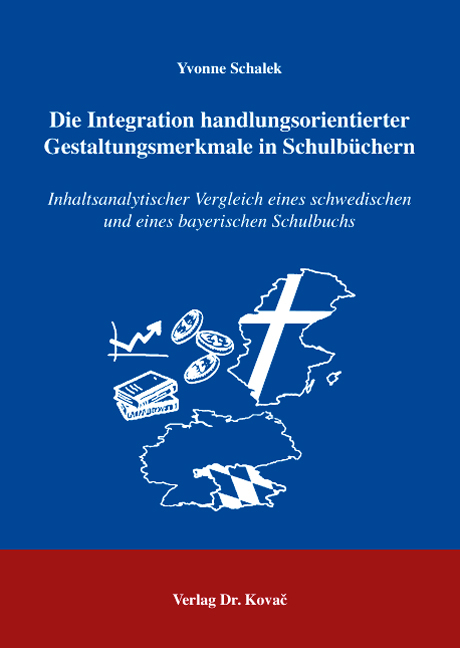 Die Integration handlungsorientierter Gestaltungsmerkmale in Schulb&uuml;chern - Yvonne Schalek
