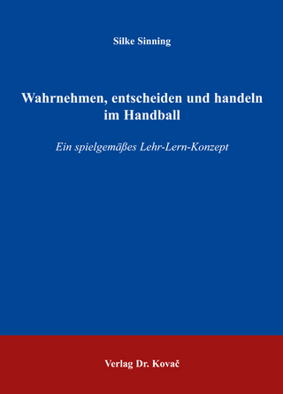 Wahrnehmen, entscheiden und handeln im Handball