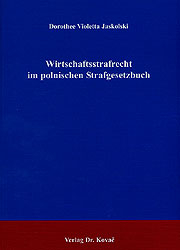 Wirtschaftsstrafrecht im polnischen Strafgesetzbuch