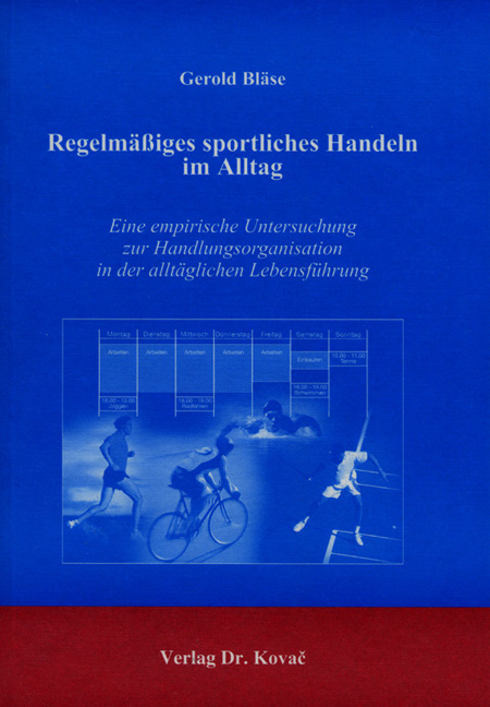 Regelm&auml;ssiges sportliches Handeln im Alltag - Gerold Bl&auml;se
