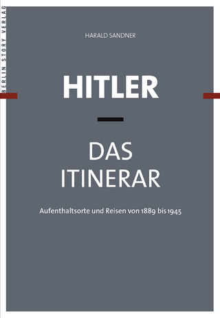 Hitler - Das Itinerar