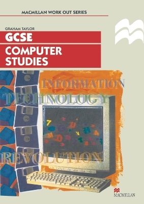 Work Out Computer Studies GCSE - Graham Taylor