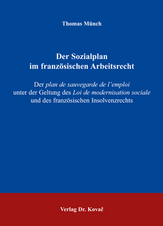 Der Sozialplan im französischen Arbeitsrecht