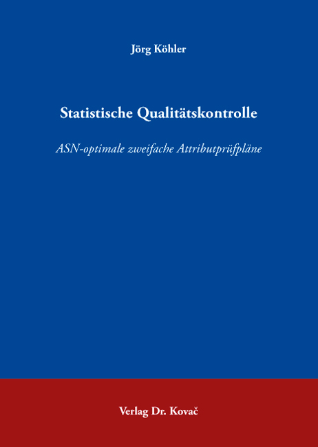 Statistische Qualit&auml;tskontrolle - J&ouml;rg K&ouml;hler