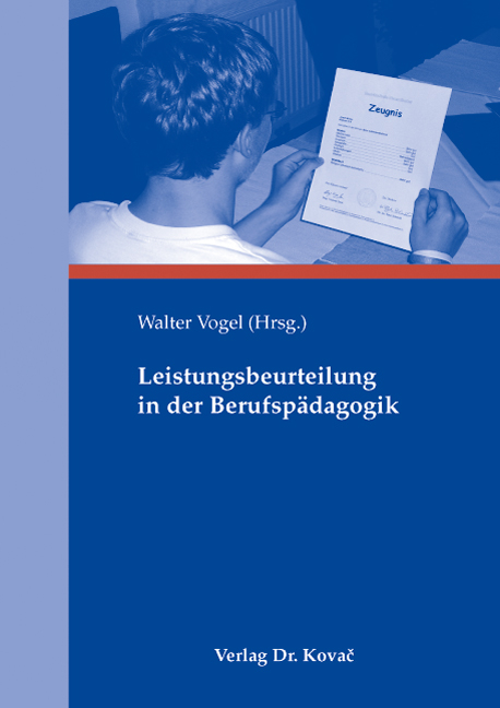 Leistungsbeurteilung in der Berufsp&auml;dagogik - 
