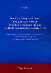 Die Sozialadäquanzklausel des § 86 Abs. 3 StGB und ihre Bedeutung für das politische Kommunikationsstrafrecht