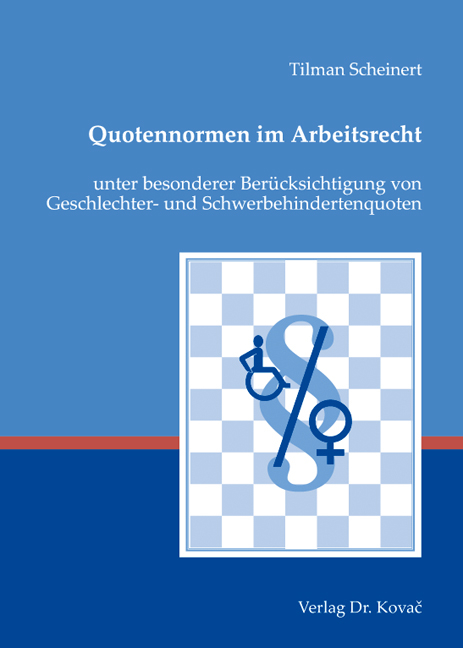 Quotennormen im Arbeitsrecht - Tilman Scheinert