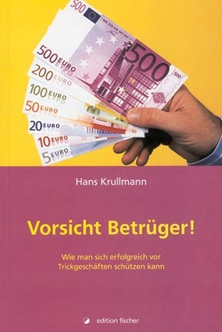 Vorsicht Betr&uuml;ger! - Hans Krullmann