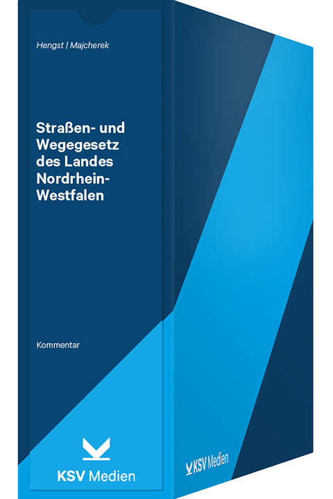 Stra&szlig;en- und Wegegesetz des Landes Nordrhein-Westfalen - Peter Hengst, Joachim Majcherek