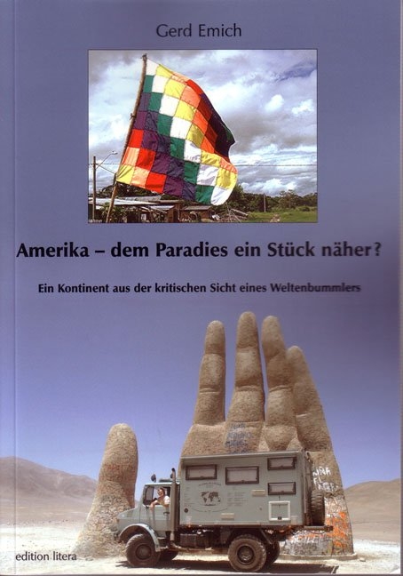 Amerika - dem Paradies ein St&uuml;ck n&auml;her? - Gerd Emich