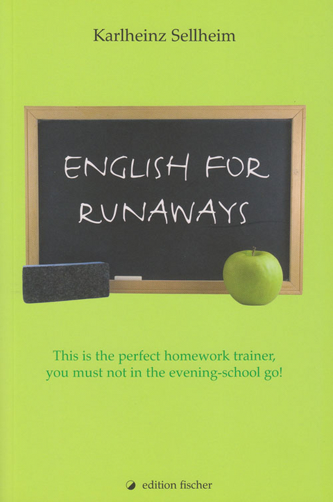 English for runaways - Karlheinz Sellheim