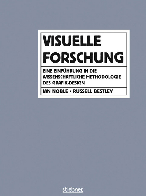 Visuelle Forschung - Ian Noble, Russell Bestley