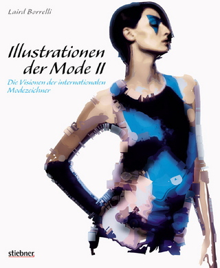 Illustrationen der Mode II - Die Visionen der internationalen Modezeichner