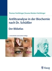 Antlitzanalyse in der Biochemie nach Dr. Sch&uuml;&szlig;ler - Thomas Feichtinger, Susana Niedan-Feichtinger