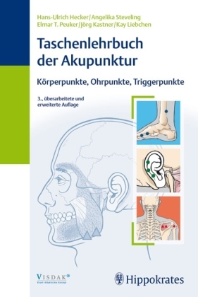 Taschenlehrbuch Akupunktur: Körperpunkte, Ohrpunkte, Triggerpunkte