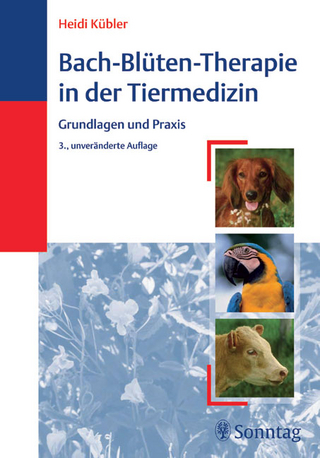 Bach-Blüten-Therapie in der Tiermedizin