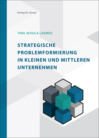 Strategische Problemformierung in kleinen und mittleren Unternehmen
