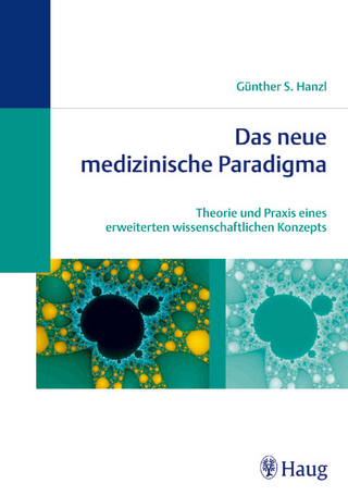 Das neue medizinische Paradigma