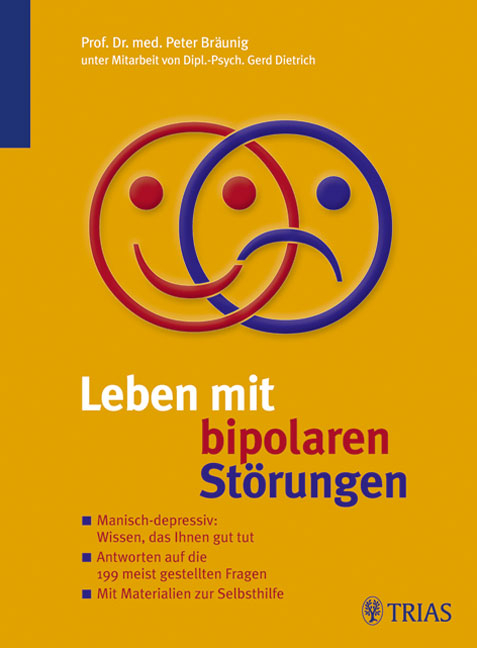 Leben mit bipolaren St&ouml;rungen - Peter Br&auml;unig