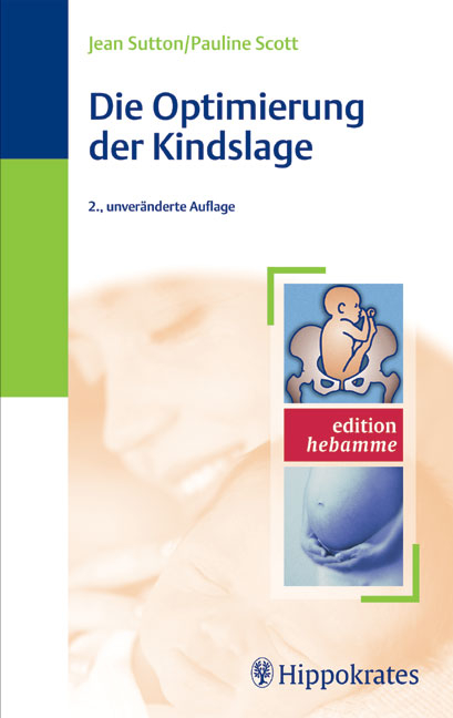 Die Optimierung der Kindslage - Jean Sutton, Pauline Scott