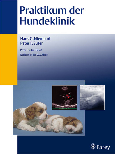 Praktikum der Hundeklinik - Hans G Niemand, Peter F Suter
