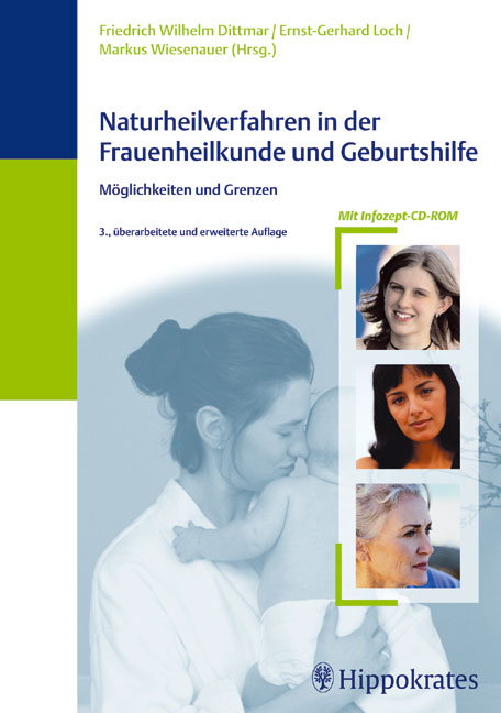 Naturheilverfahren in der Frauenheilkunde und Geburtshilfe - 
