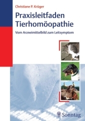 Praxisleitfaden Tierhomöopathie - Christiane P Krüger
