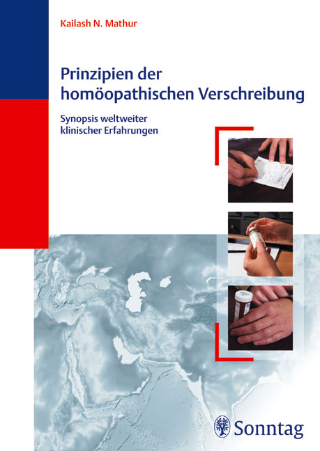 Prinzipien der hom&ouml;opathischen Verschreibung - Kailash N Mathur