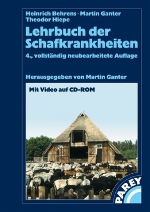 Lehrbuch der Schafkrankheiten - Heinrich Behrens, Martin Ganter, Theodor Hiepe