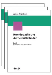 Kents Hom&ouml;opathische Arzneimittelbilder. Vorlesungen zur hom&ouml;opathischen Materia medica - James T Kent