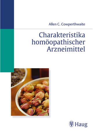 Charakteristika homöopathischer Arzneimittel