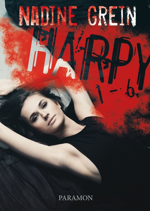 Harpy Teil 1 - 6 - Nadine Grein