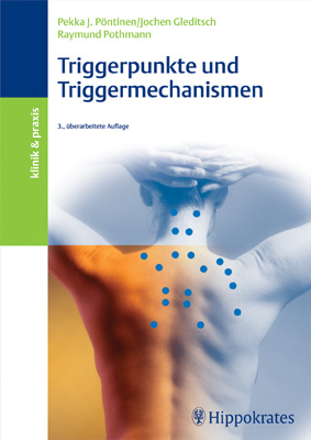 Triggerpunkte und Triggermechanismen - Pekka J P&ouml;ntinen, Jochen Gleditsch, Raymond Pothmann