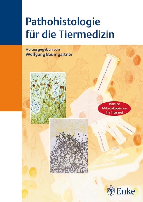 Pathohistologie für die Tiermedizin - Wolfgang Baumgärtner