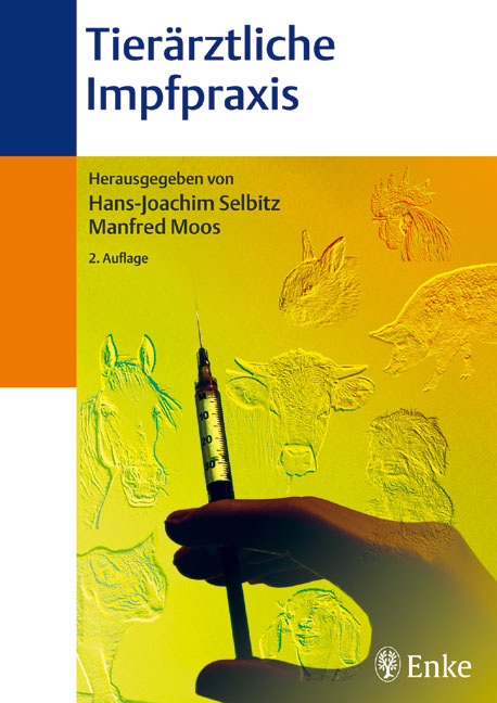 Tier&auml;rztliche Impfpraxis - 