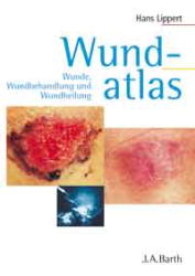 Wundatlas - Hans Lippert, A Kramer, S Piatek, H U Schulz