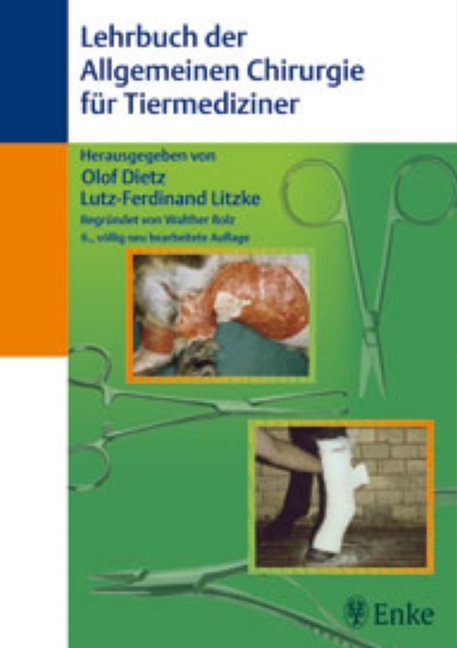 Lehrbuch der Allgemeinen Chirurgie f&uuml;r Tiermediziner - 