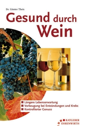 Gesund durch Wein